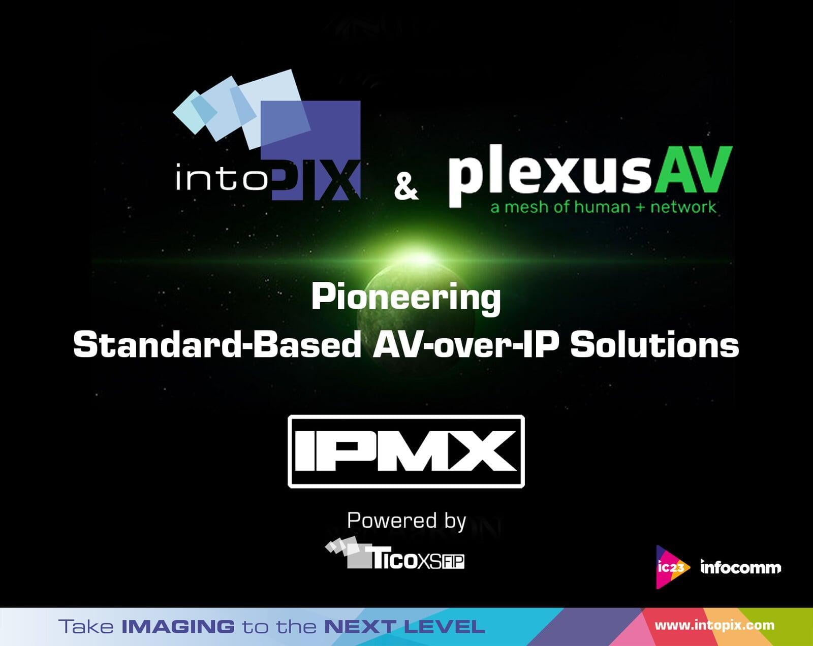 intoPIX et PlexusAV Pioneer IPMX Solutions AV-over-IP basées sur la norme